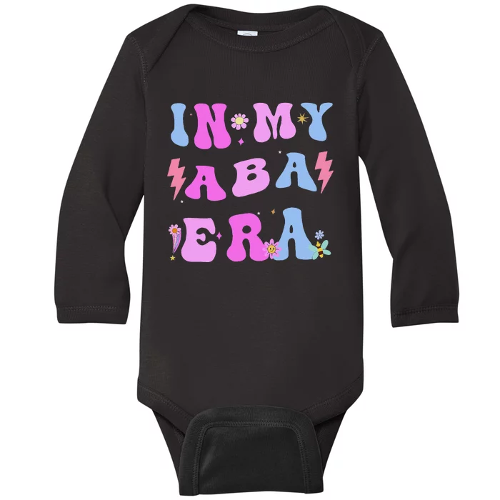 In My Aba Era Retro Applied Behavior Analyst Aba Therapist Baby Long Sleeve Bodysuit