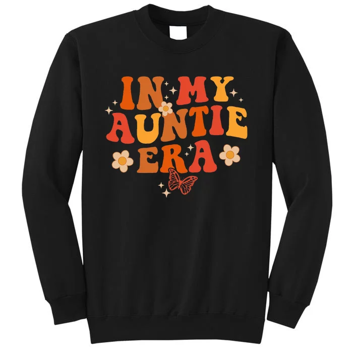 In My Auntie Era Baby Announcement For Aunt Mother's Day Sweatshirt