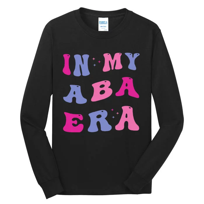 In My Aba Era Retro Applied Behavior Analyst Aba Therapist Tall Long Sleeve T-Shirt