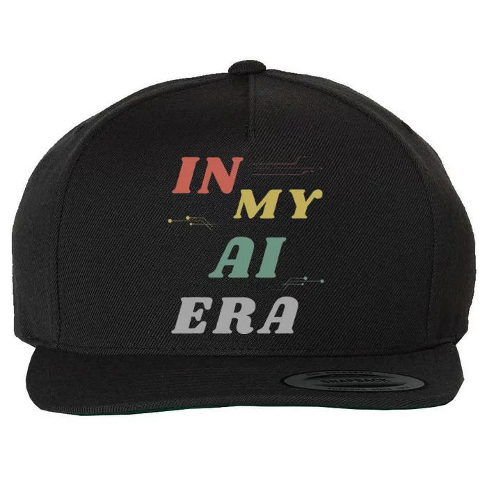 In My Ai Era Artificial Intelligence Network Ai Engineer Era Wool Snapback Cap