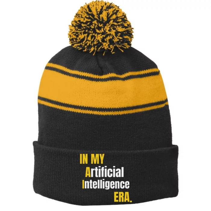 In My Artificial Intelligence Era It Network Engineer Ai Era Stripe Pom Pom Beanie