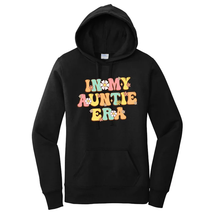 In My Auntie Era Baby Announcemen Birthday Women's Pullover Hoodie