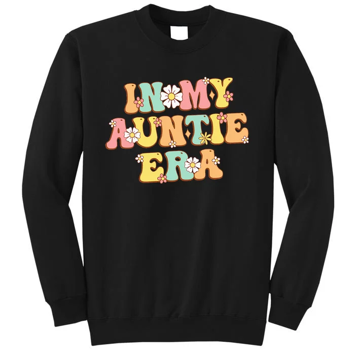 In My Auntie Era Baby Announcemen Birthday Tall Sweatshirt