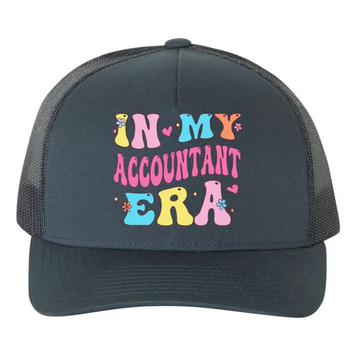 In My Accountant Era Accountant Accounting Student Yupoong Adult 5-Panel Trucker Hat