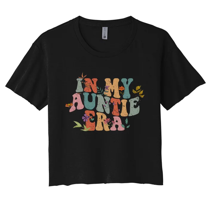 In My Auntie Era Women's Crop Top Tee