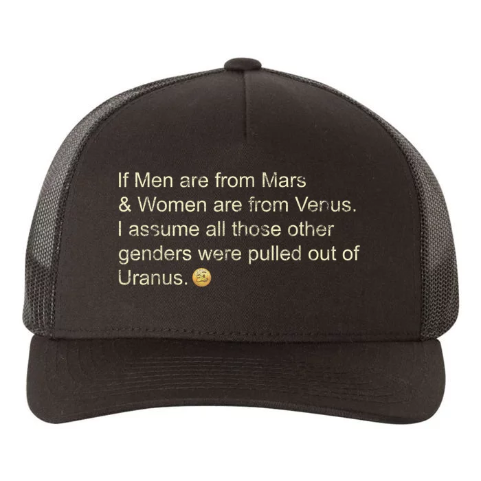 If Men Are From Mars And Women From Venus Out Of Uranus Yupoong Adult 5-Panel Trucker Hat