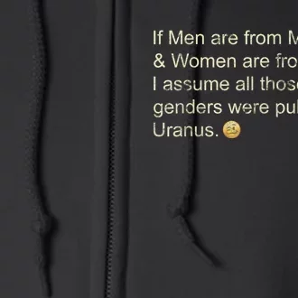 If Men Are From Mars And Women From Venus Out Of Uranus Full Zip Hoodie