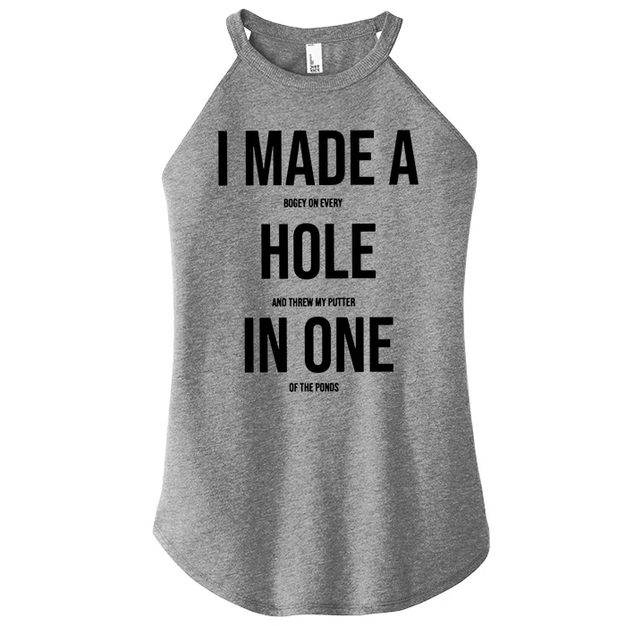 I Made A Hole In One Golf Women’s Perfect Tri Rocker Tank