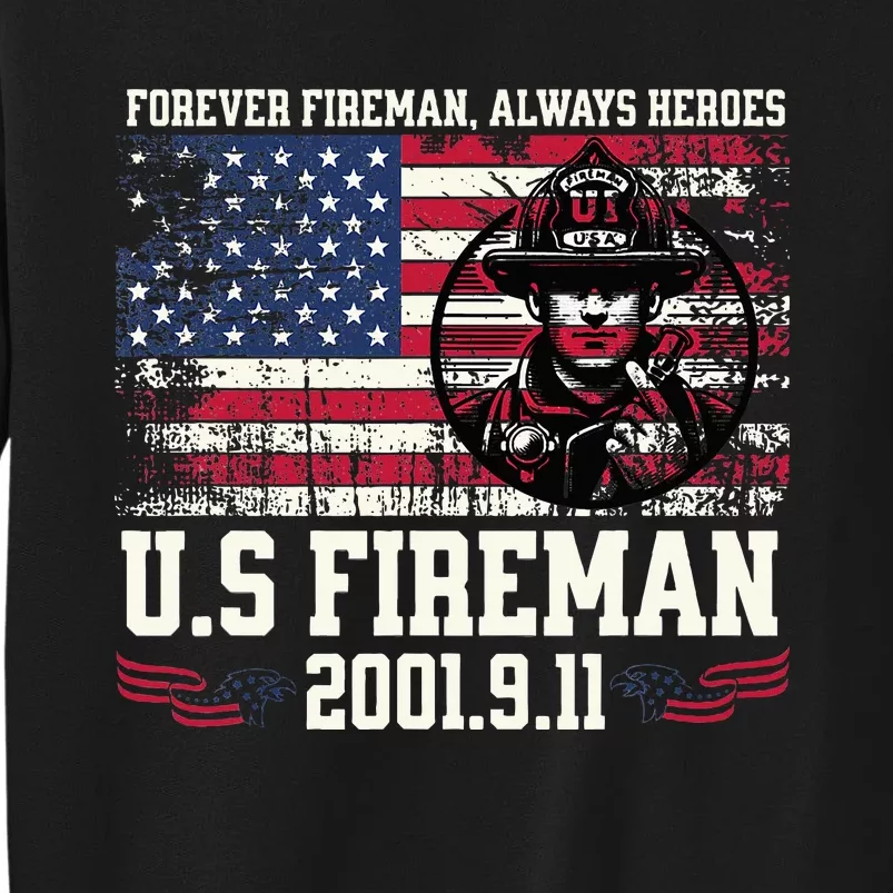 In Memory And Honor Of Firefighters Remembering 911 Sweatshirt