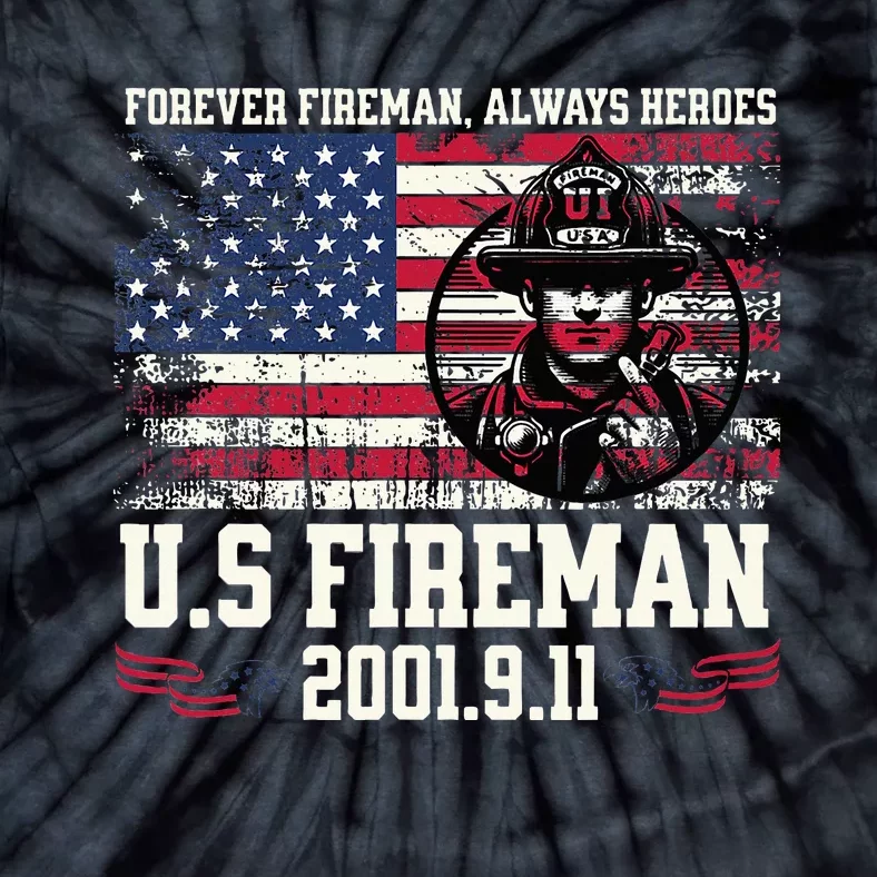 In Memory And Honor Of Firefighters Remembering 911 Tie-Dye T-Shirt