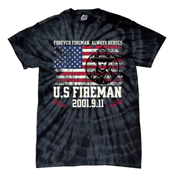 In Memory And Honor Of Firefighters Remembering 911 Tie-Dye T-Shirt