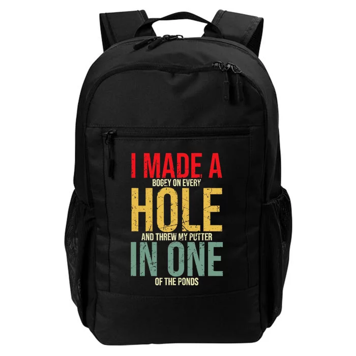 I Made A Hole In One Daily Commute Backpack