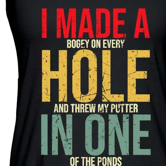 I Made A Hole In One Ladies Essential Flowy Tank