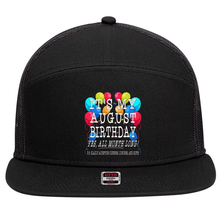 It's My August Birthday Yes All Month Long Balloons Confetti 7 Panel Mesh Trucker Snapback Hat