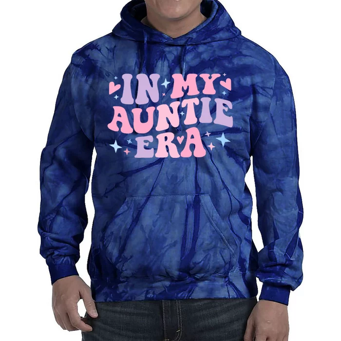 In My Auntie Era Baby Announcement For Aunt Mothers Day Tie Dye Hoodie