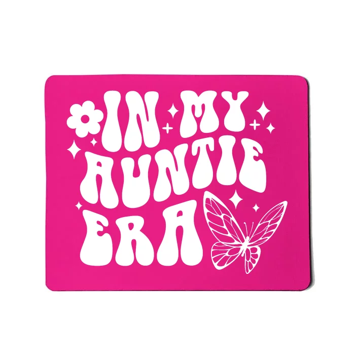 In My Auntie Era Fun Aunt Butterfly Mousepad