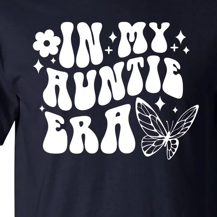 In My Auntie Era Fun Aunt Butterfly Tall T-Shirt