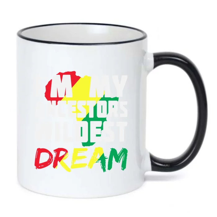 I'm My Ancestors Wildest Dream African Black History 365 Gift Black Color Changing Mug