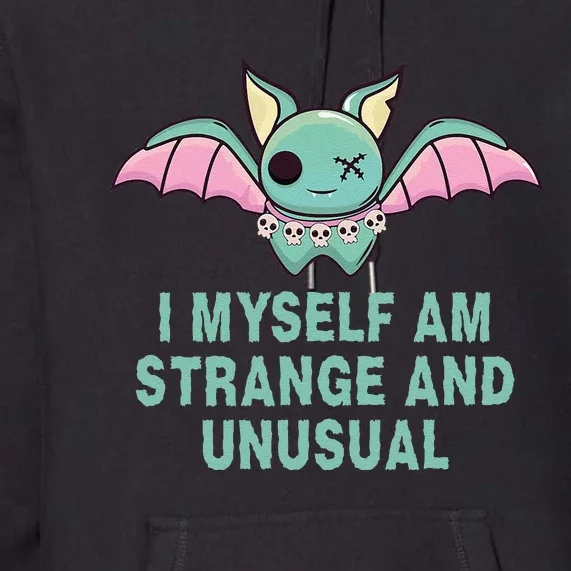 I Myself Am Strange And Unusual Halloween Bat Premium Hoodie