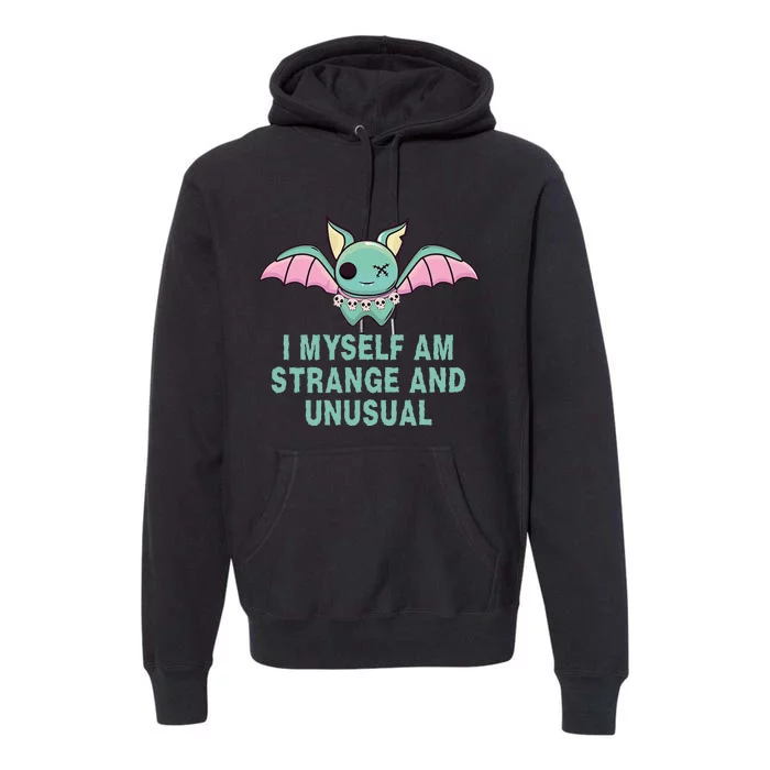 I Myself Am Strange And Unusual Halloween Bat Premium Hoodie