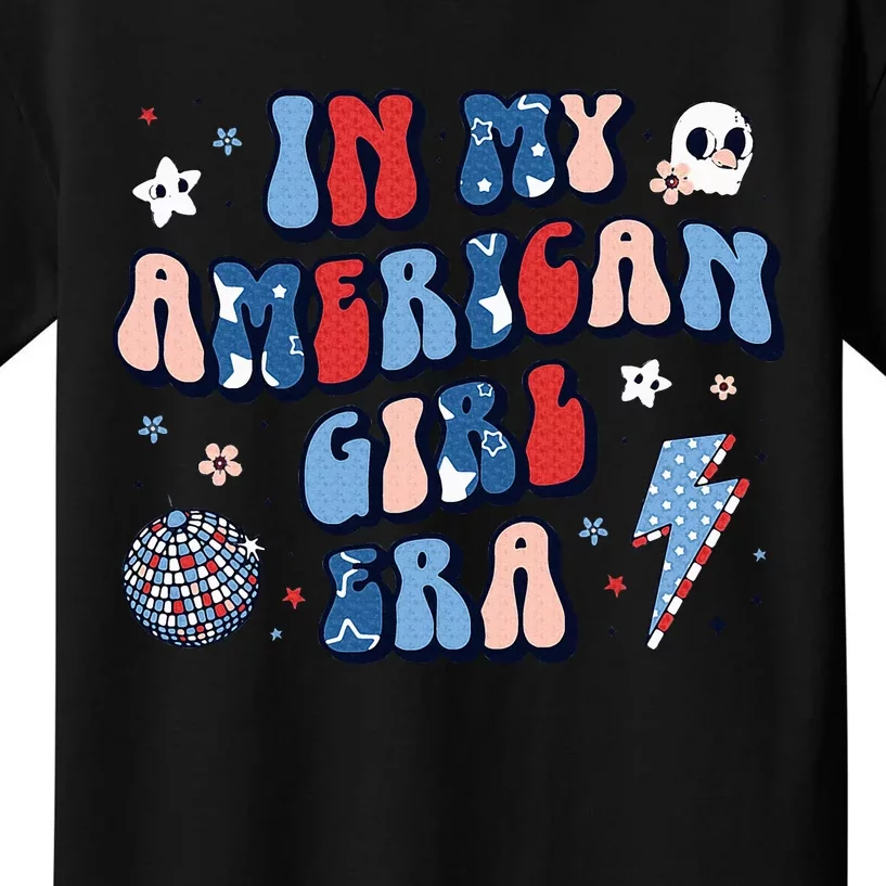 In My American Girl Era Retro 4th Of July Fourth Groovy Kids T-Shirt