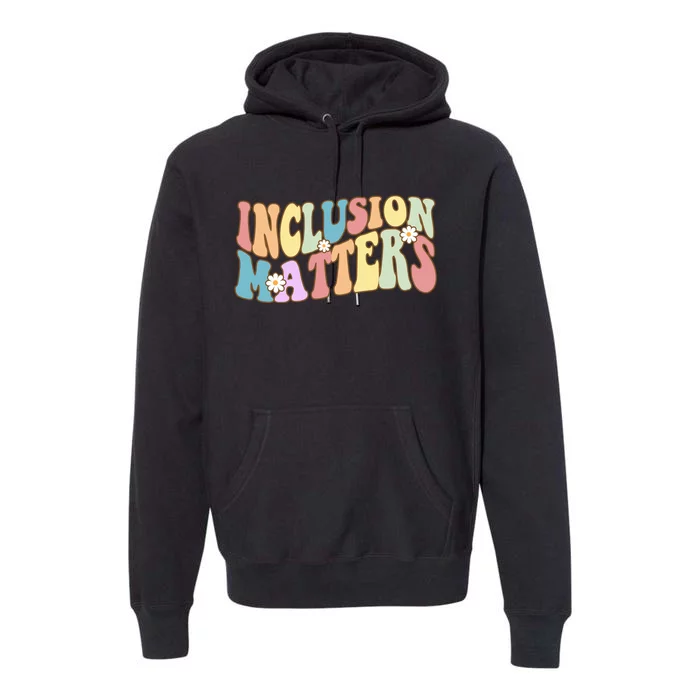 Inclusion Matters Autism Awareness Retro Floral Premium Hoodie