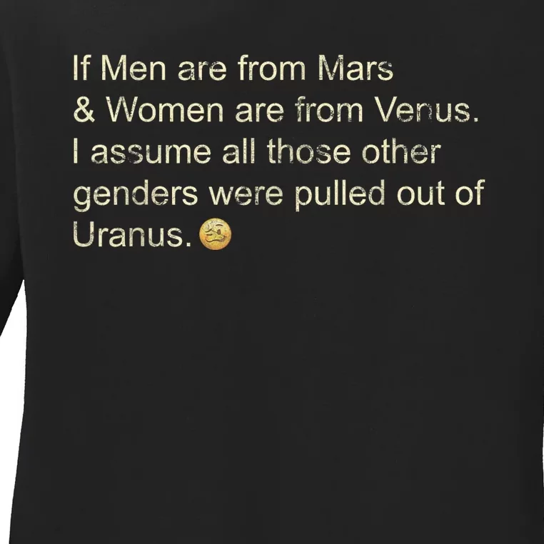 If Men Are From Mars And Women From Venus Out Of Uranus Ladies Long Sleeve Shirt