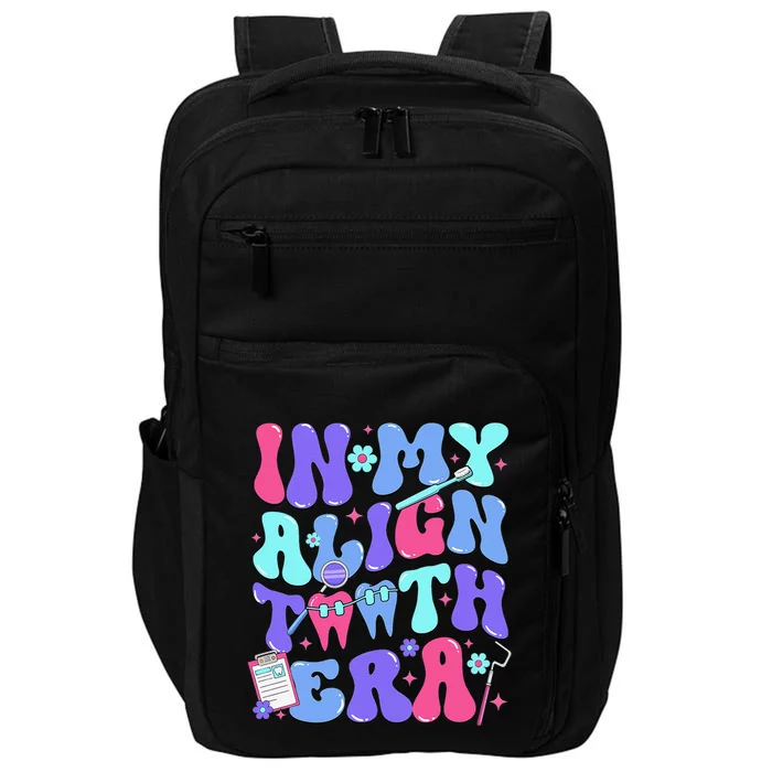 In My Align Teeth Era Dental Hygienist Dental Hygiene Month Impact Tech Backpack