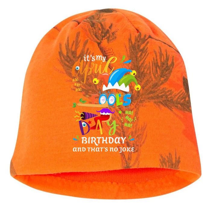 It's My April Fool's Day Birthday Funny April Fool's Day Kati - Camo Knit Beanie