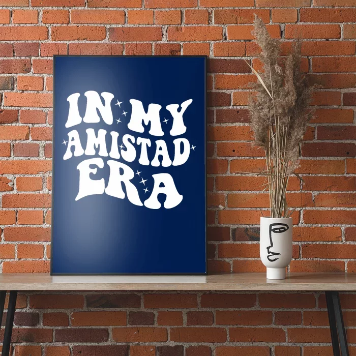 In My Amistad House Of Friendsh Era Rca Givers School Spirit Poster