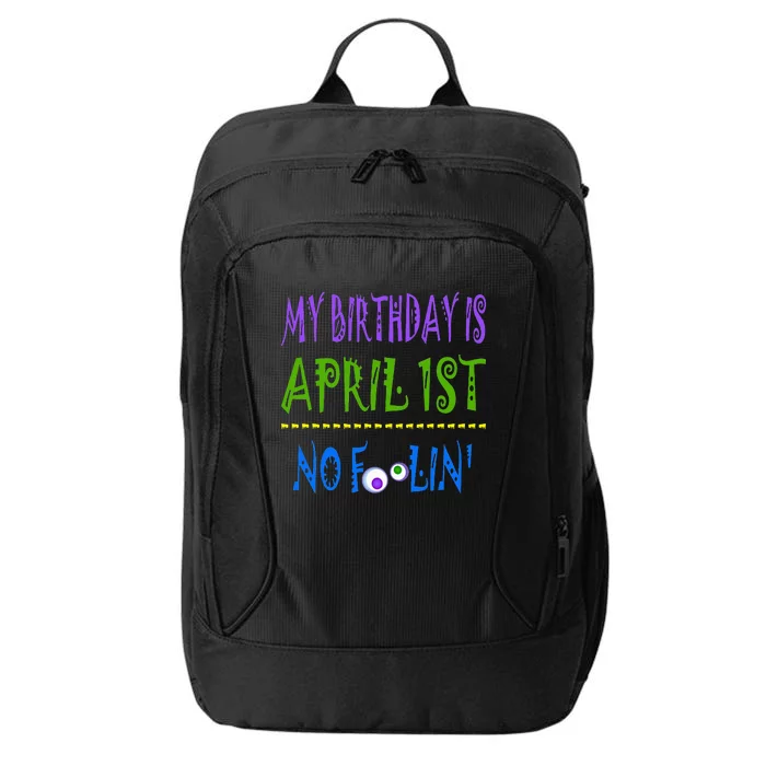 It's My April Fool's Day Birthday City Backpack