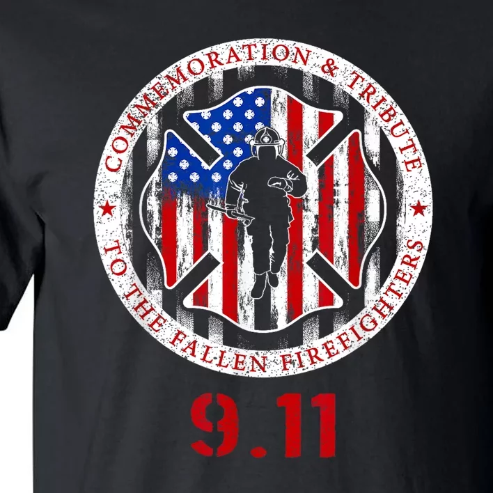 In Memory And Honor Of Firefighters Remembering 9/11 Tall T-Shirt