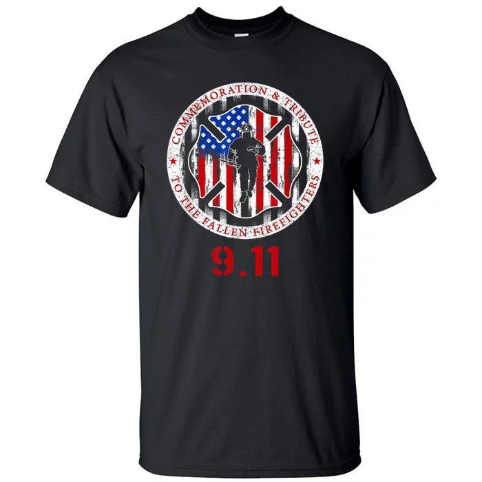 In Memory And Honor Of Firefighters Remembering 9/11 Tall T-Shirt