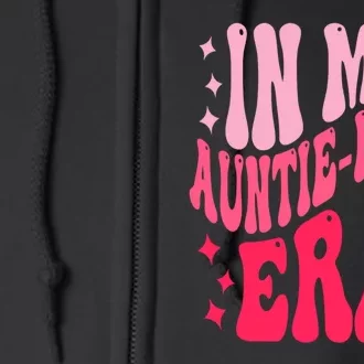 In My Auntie Hero Era Groovy Aunt Mothers Day Full Zip Hoodie