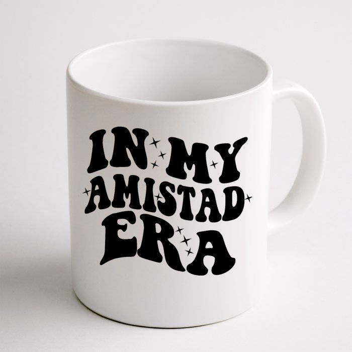 In My Amistad House Of Friendsh EraRca Givers School Spirit Front & Back Coffee Mug