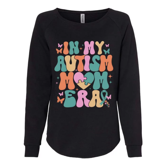 In My Autism Mom Era Neurodiversity Mom Womens California Wash Sweatshirt