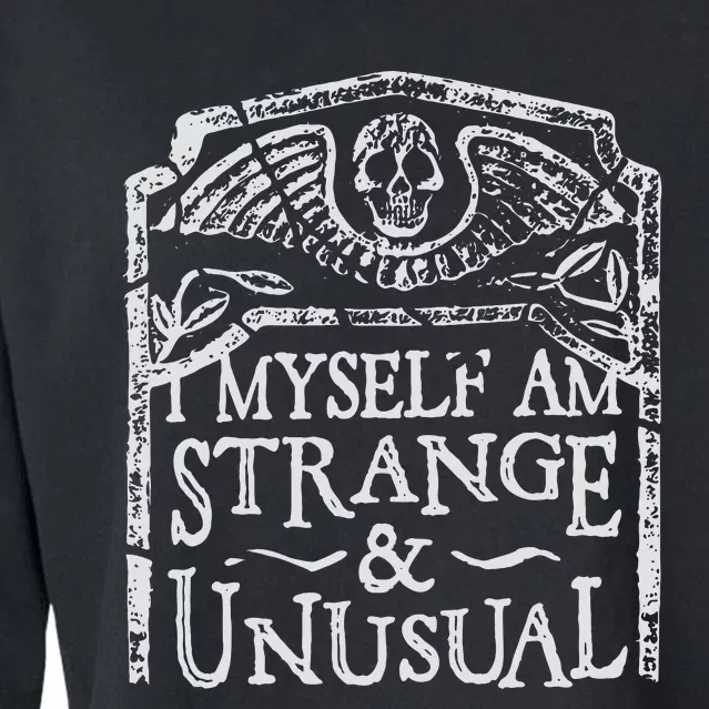 I Myself Am Strange And Unusual Cropped Pullover Crew