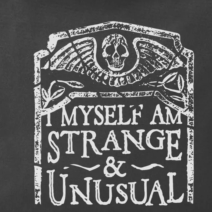 I Myself Am Strange And Unusual Zip Tote Bag