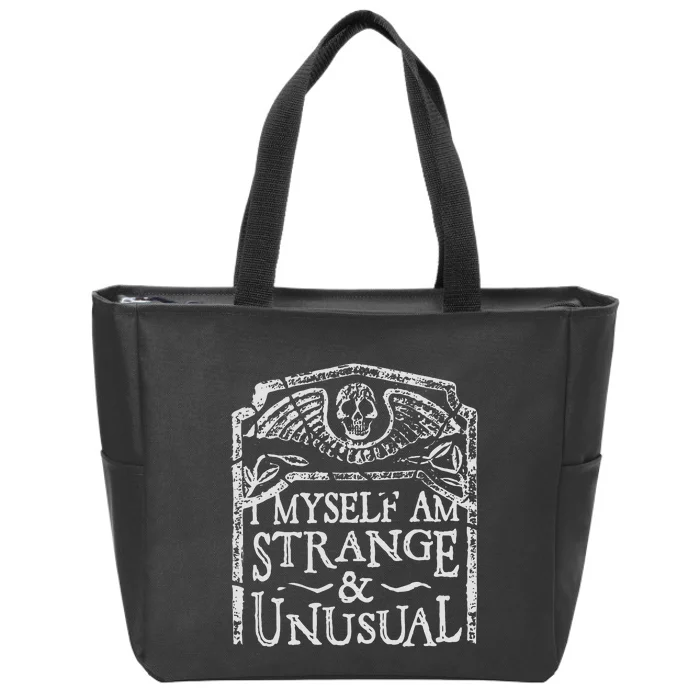 I Myself Am Strange And Unusual Zip Tote Bag