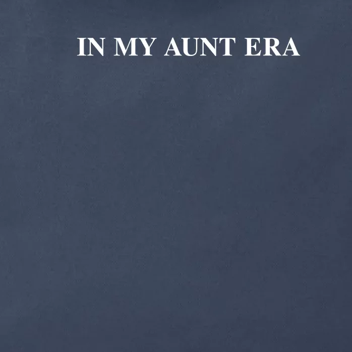 In My Aunt Era Eras Funny Auntie Zip Tote Bag