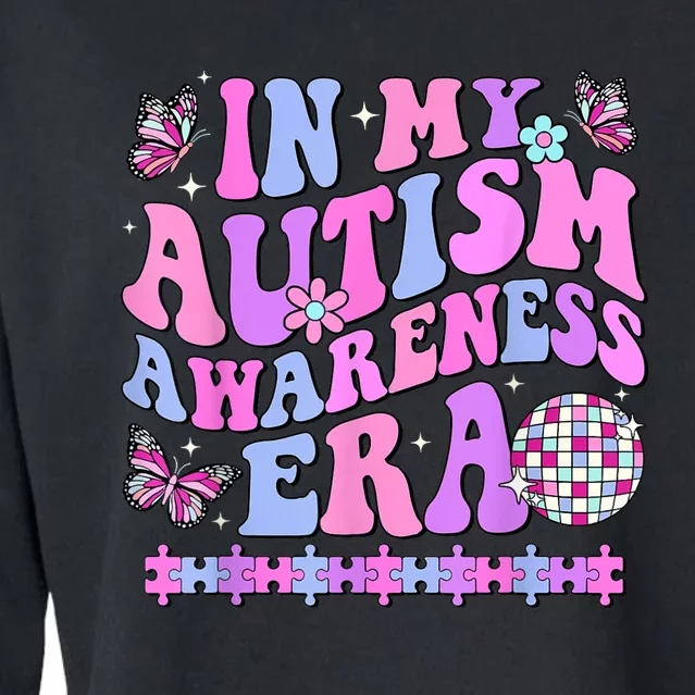 In My Autism Awareness Era Retro Disco In April We Wear Blue Cropped Pullover Crew