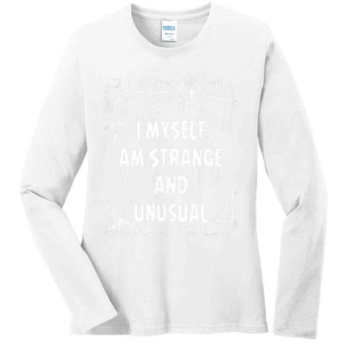 I Myself Am Strange Unusual Spooky Spider Halloween 80s 90s Ladies Long Sleeve Shirt