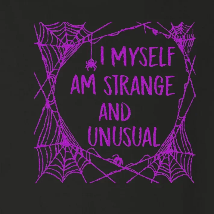 I Myself Am Strange And Unusual Halloween Spider Web Toddler Long Sleeve Shirt