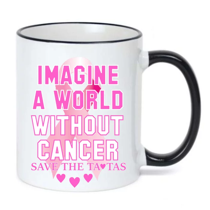 Imagine A World Without Cancer Save The Tatas Black Color Changing Mug