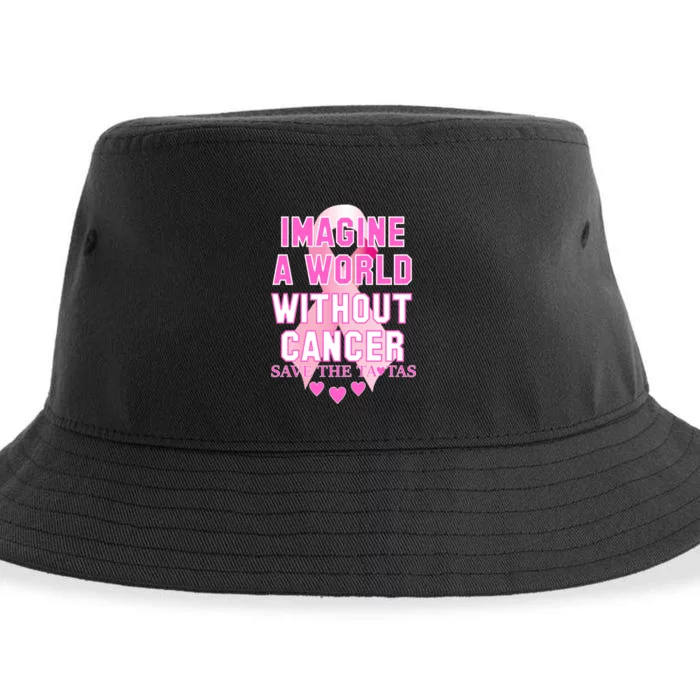 Imagine A World Without Cancer Save The Tatas Sustainable Bucket Hat