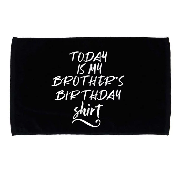 Its My Brothers Birthday Vintage Birthday Squad Family Cool Gift Microfiber Hand Towel