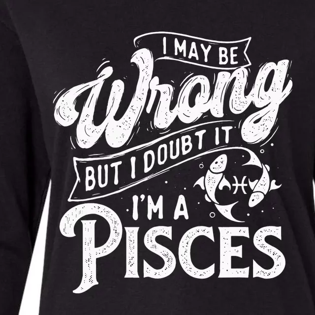 I May Be Wrong But I Doubt It Funny Sarcastic Womens Cotton Relaxed Long Sleeve T-Shirt