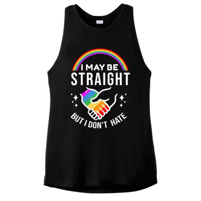 I May Be Straight But I Dont Hate Pride Ladies Tri-Blend Wicking Tank