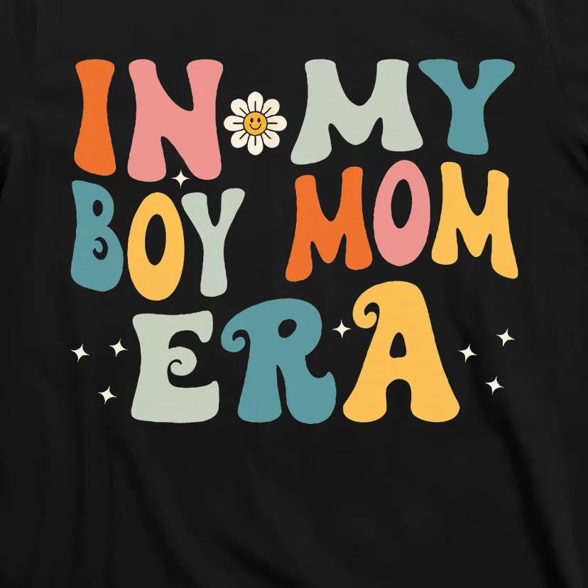 In My Boy Mom Era T-Shirt