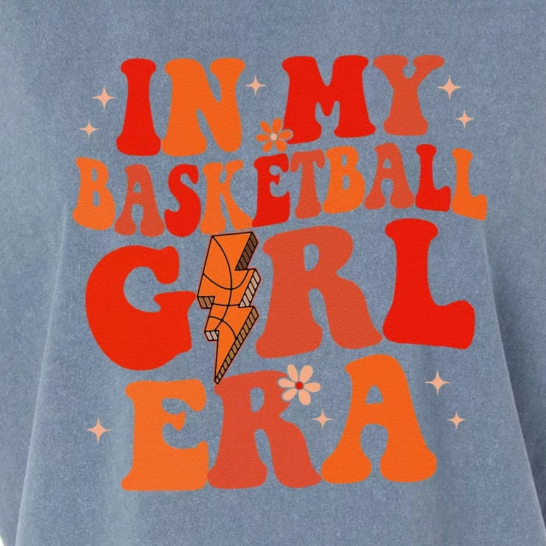 In My Basketball Girl Era Retro Groovy Basketball Girl Garment-Dyed Women's Muscle Tee